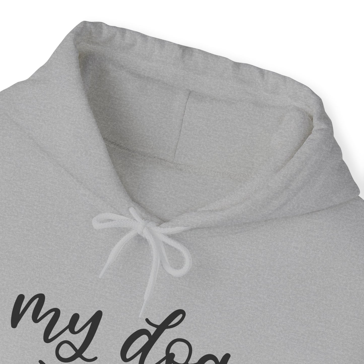 My Dog is my Valentine Hoodie