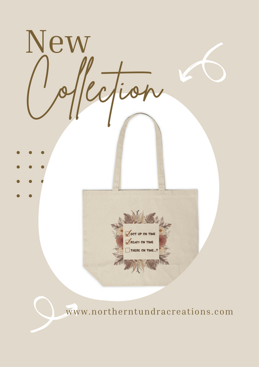 There on Time? - Canvas Tote